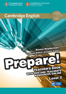 Cambridge English Prepare! Level 2 Teachers Book with DVD and Teachers Resources Online